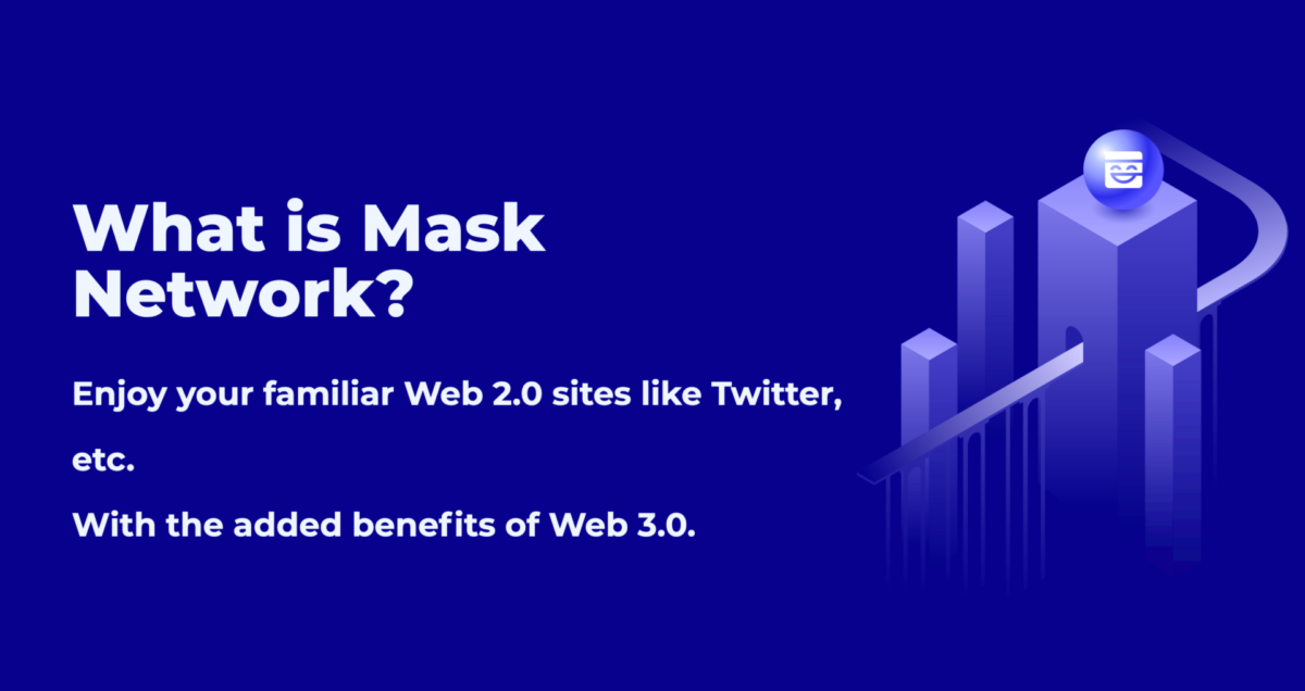 Mask Networkを使って Web 3.0の世界へ｜No.000 - Mask Networkとは ?